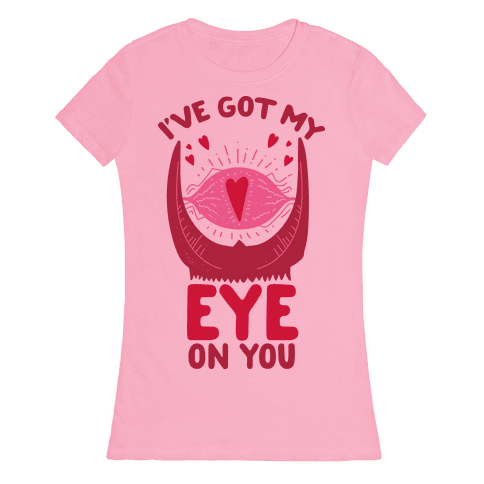 I Ve Got My Eye On You T Shirt Human