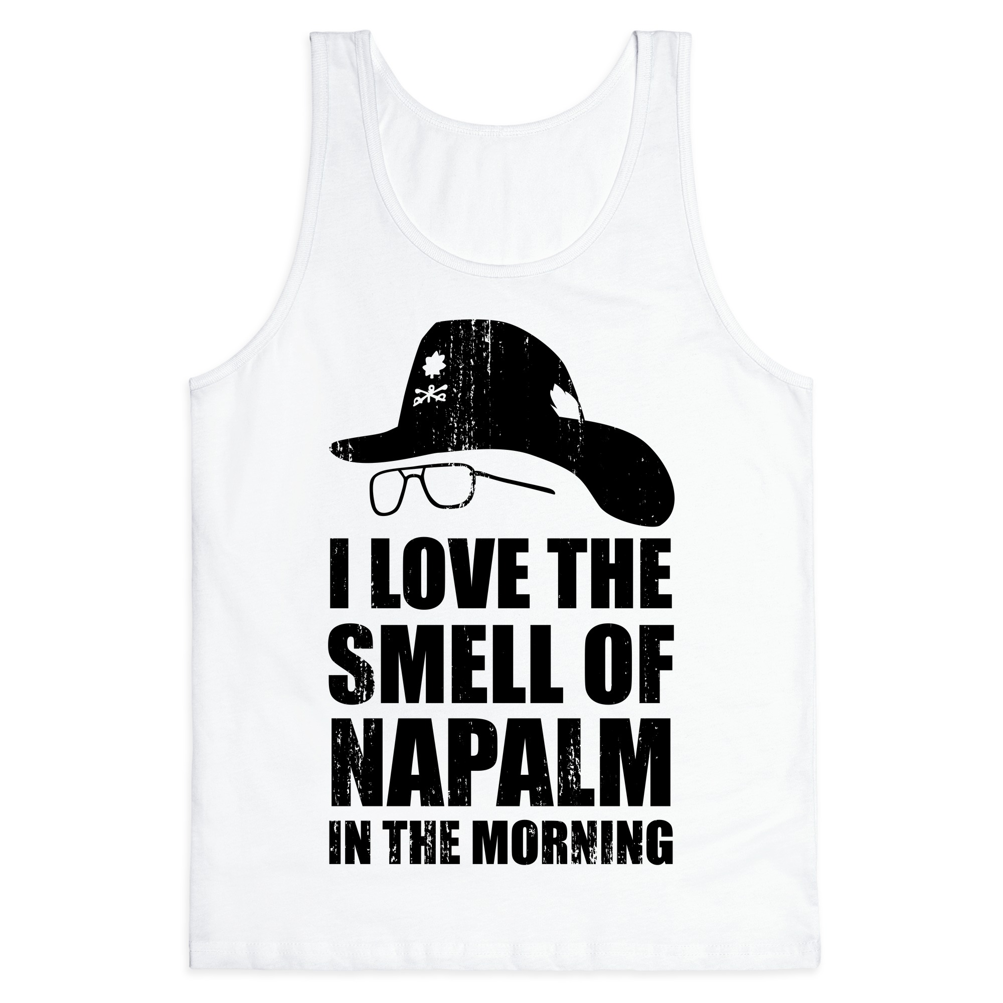 I Love The Smell Of Napalm In The Morning Tank Tops Lookhuman