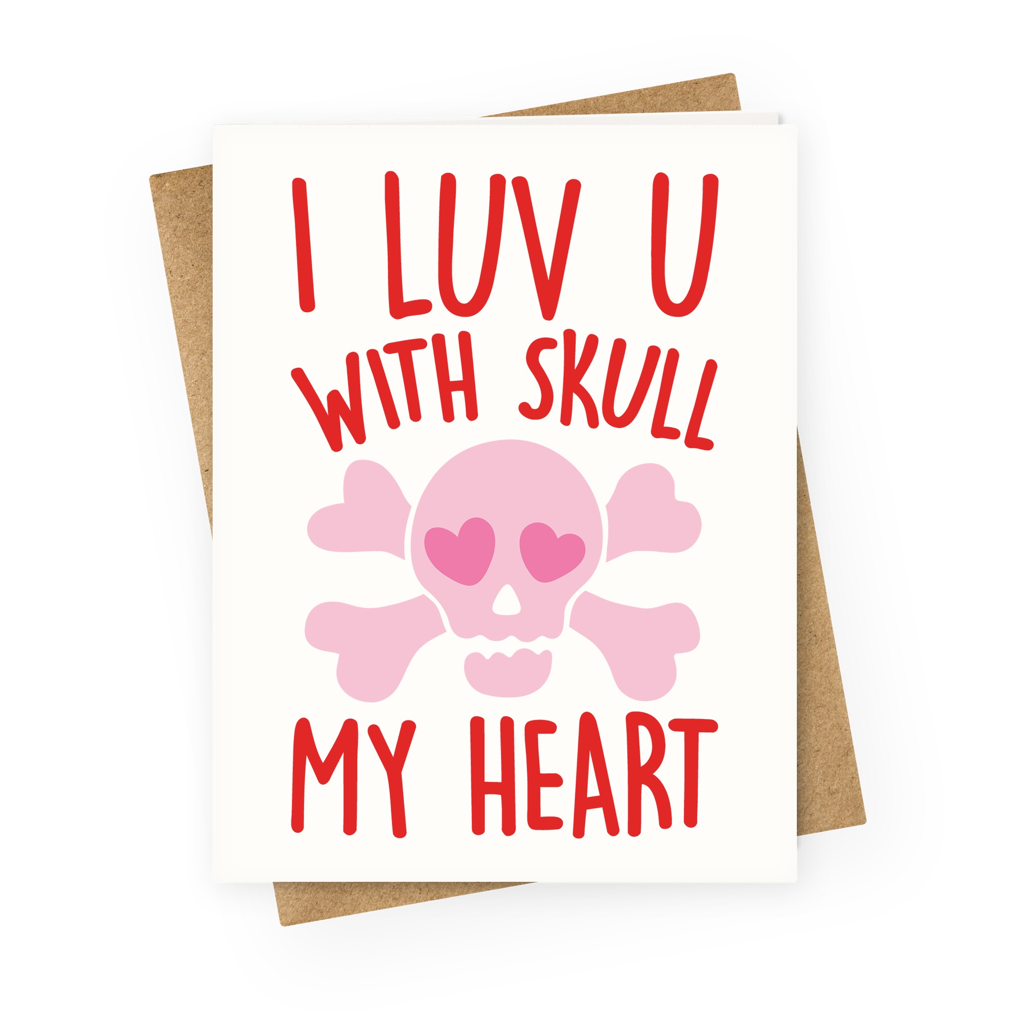 I Luv U With Skull My Heart Greeting Cards Lookhuman