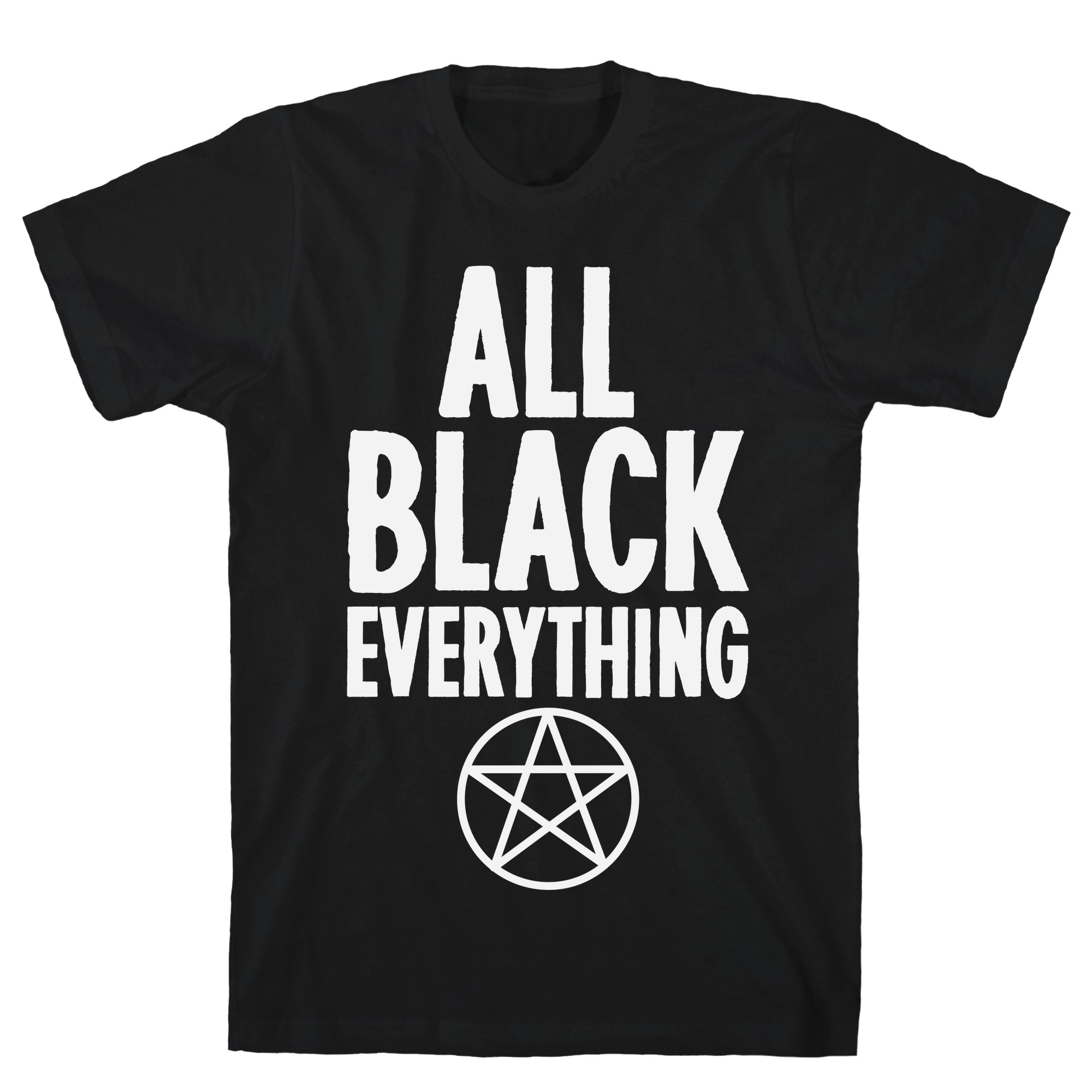 all black everything t shirt