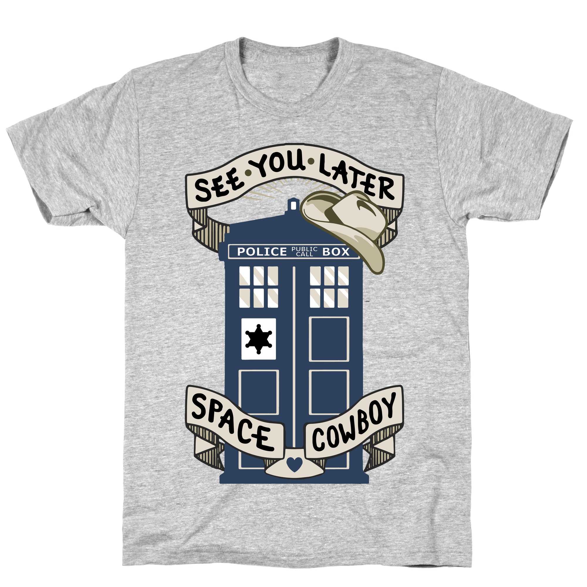 See You Later Space Cowboy T Shirts Lookhuman