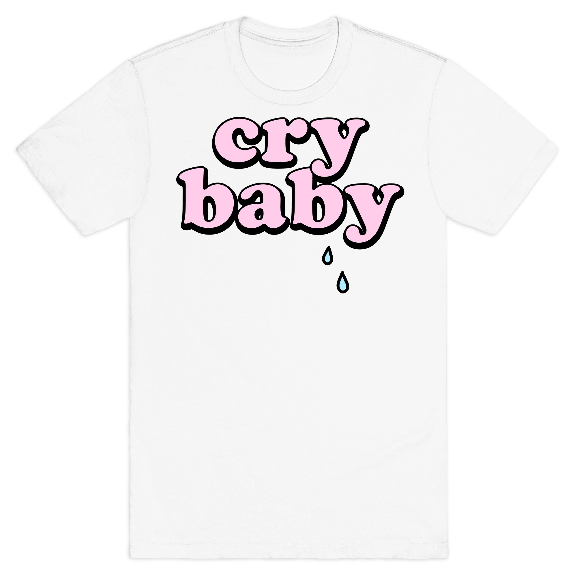 cry baby shirt