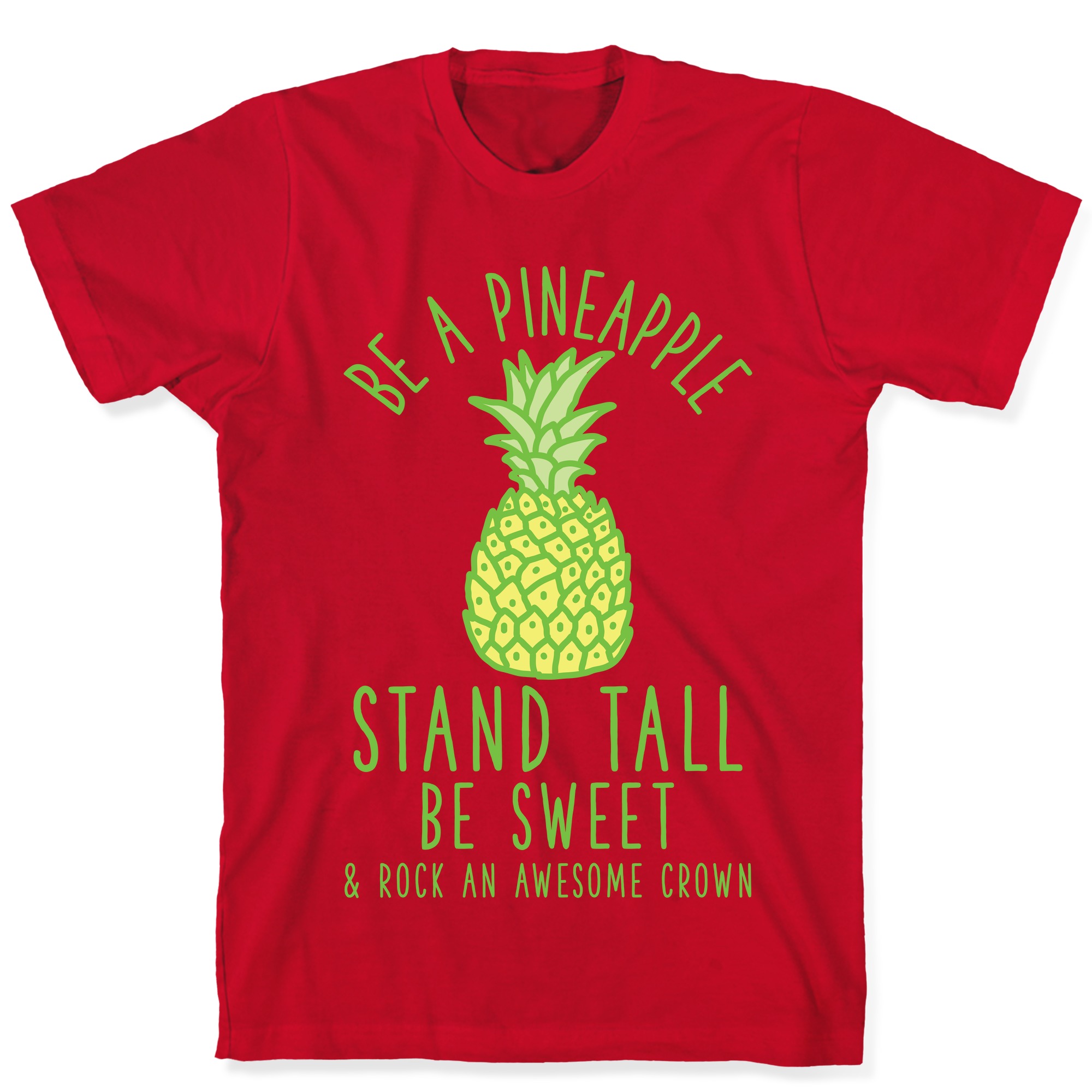 be a pineapple shirt