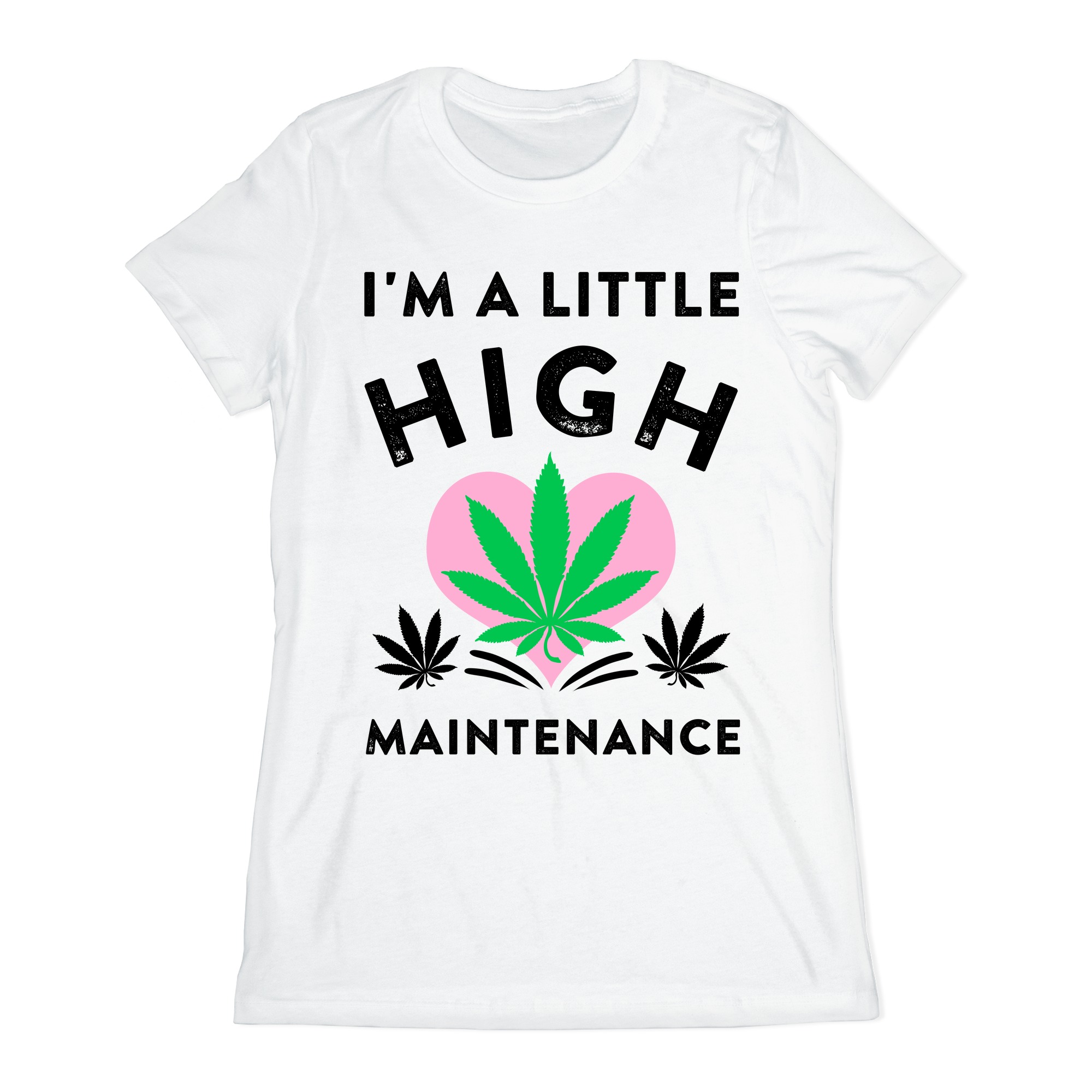 high maintenance t shirt