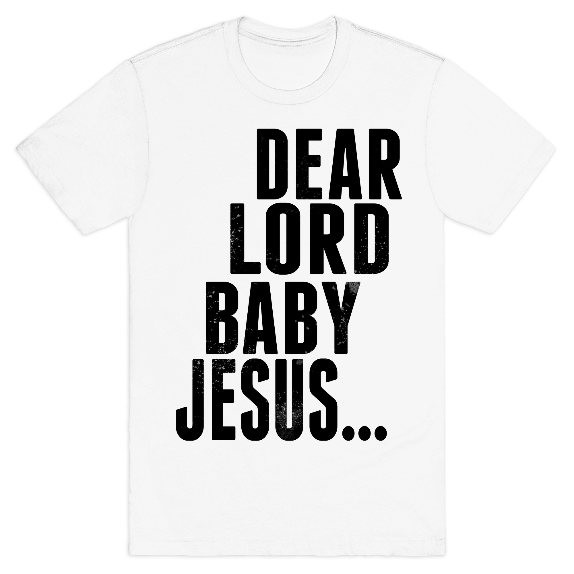Dear Baby Jesus Talladega Nights ricky dear lord baby jesus or as our ...