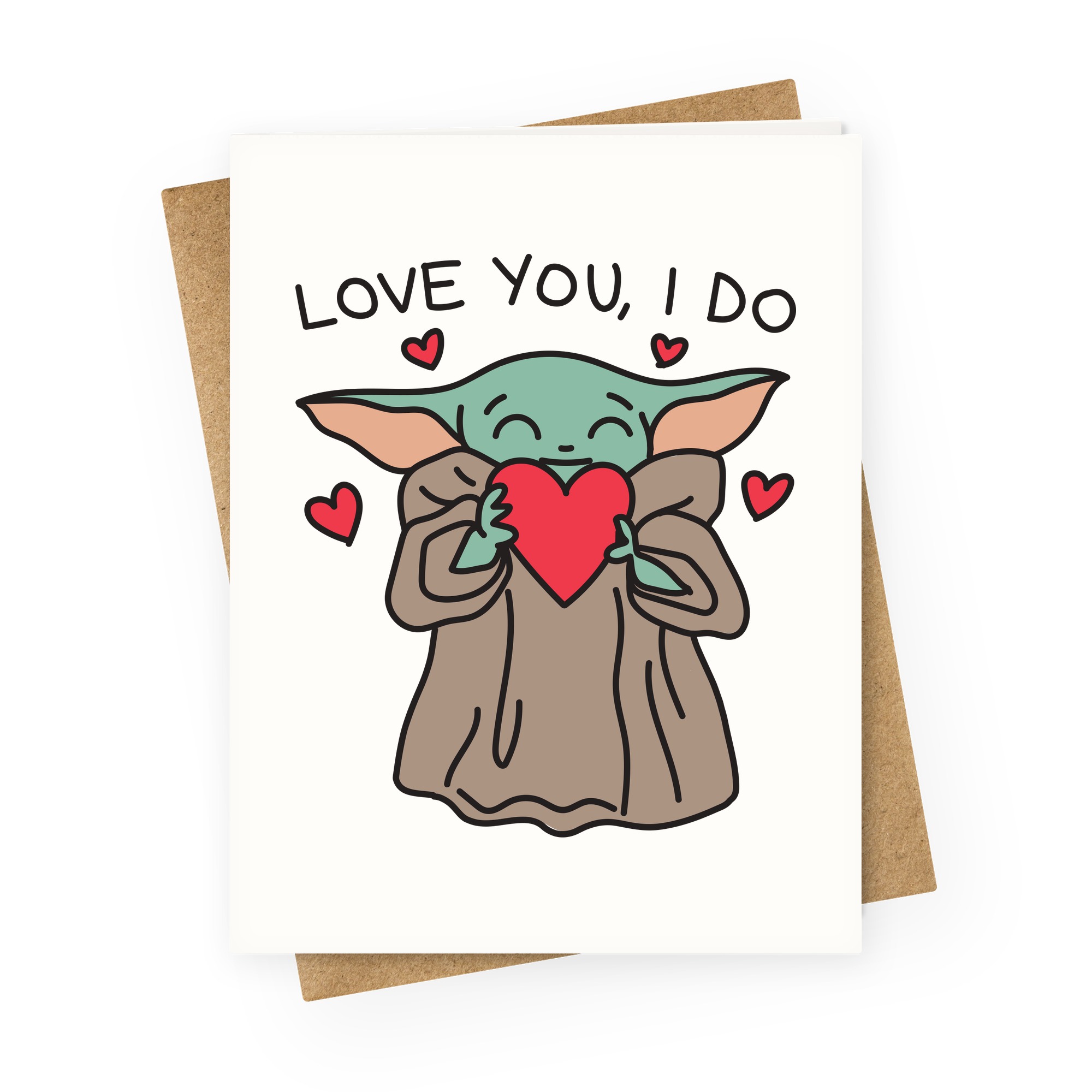 Love You I Do Baby Yoda Greeting Cards Lookhuman