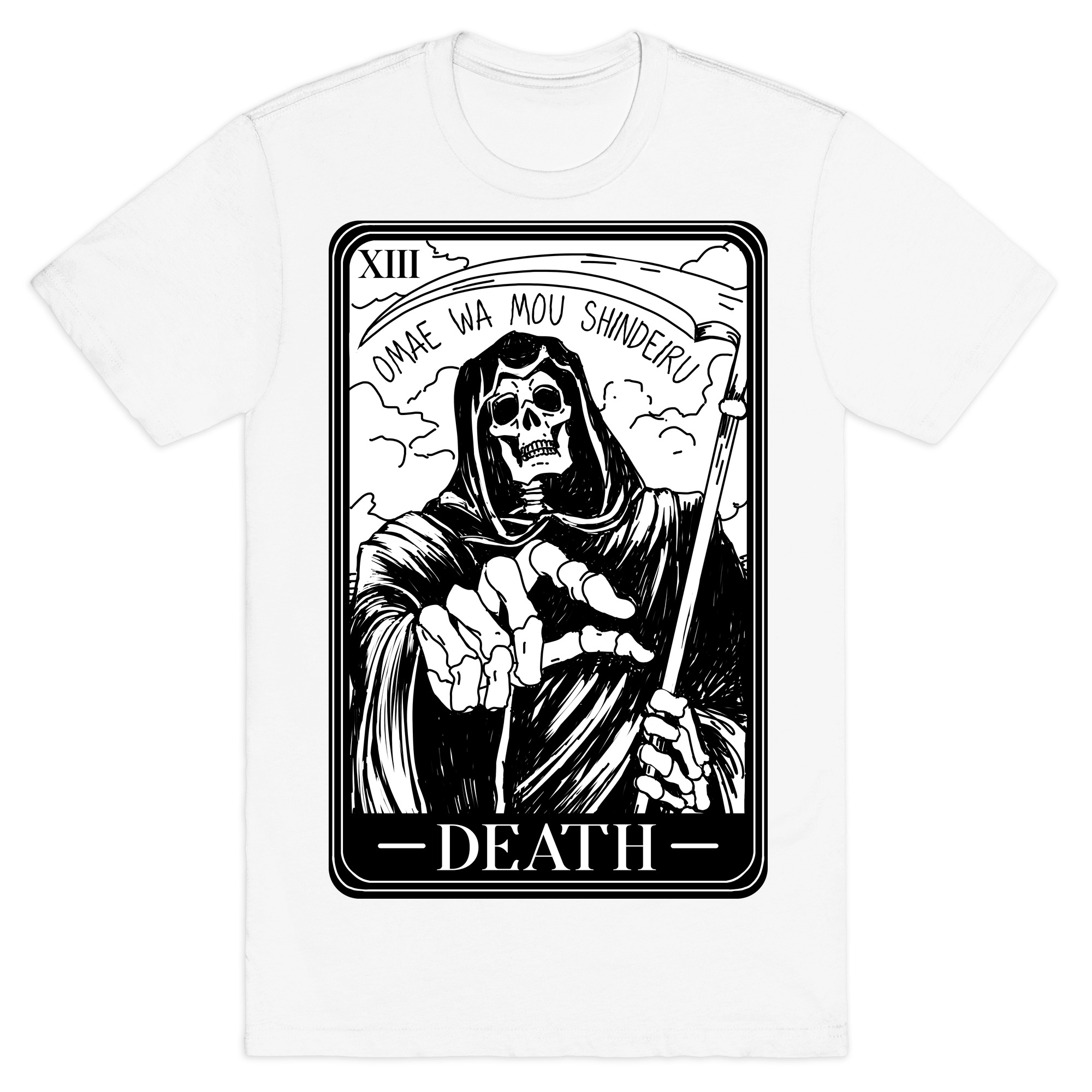 Omae Wa Mou Shindeiru Death Tarot Card T Shirts Lookhuman The term combined with a picture of the. omae wa mou shindeiru death tarot card t shirts lookhuman