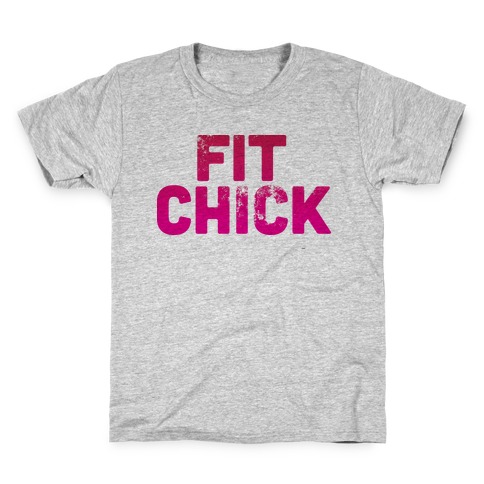 Fit Chick Kids T-Shirt