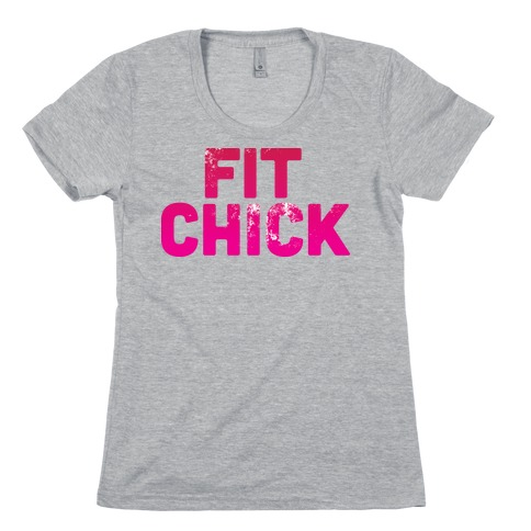 Fit Chick Womens T-Shirt