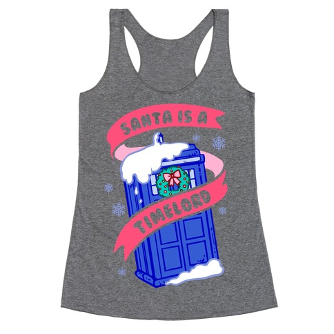 Santa is A Timelord Racerback Tank Top