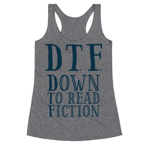 DTF Down to (Read) Fiction Racerback Tank Top