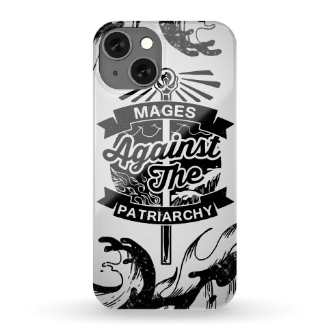 Mages Against The Patriarchy Phone Case