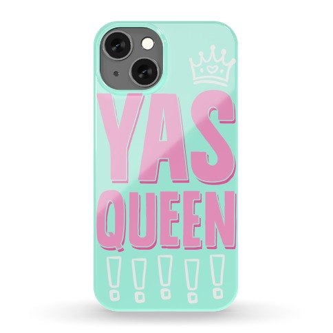 Yas Queen Phone Case