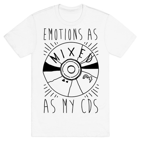 Mixed Emotions T-Shirt