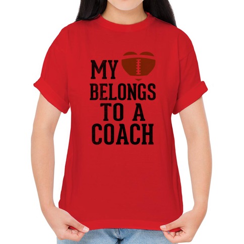 My Heart Belongs To A Football Coach (Baseball Tee) T-Shirts | LookHUMAN
