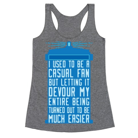 I Used To Be A Casual Fan (Doctor Who) Racerback Tank Top