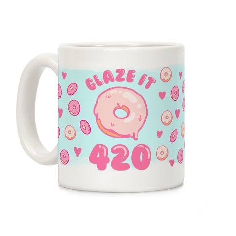 Glaze It 420 Donut Coffee Mug