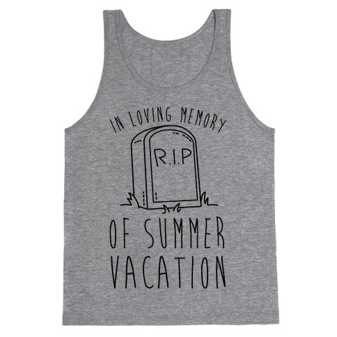 In Loving Memory Of Summer Vacation Tank Top