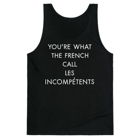 Les Incompetents Tank Top
