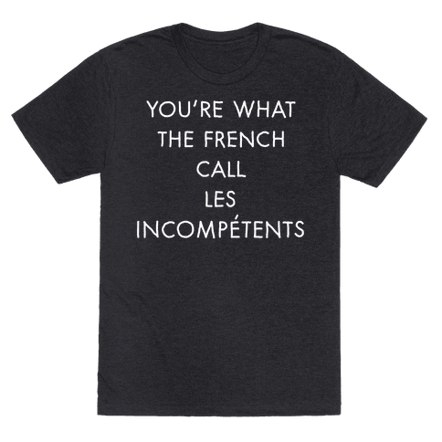 Les Incompetents - T-Shirt - HUMAN