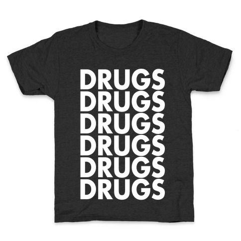 Lots of Drugs Kids T-Shirt