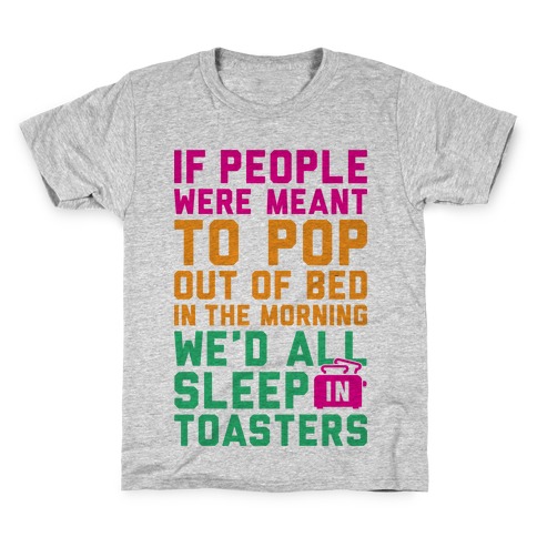 Sleep In Toasters Kids T-Shirt