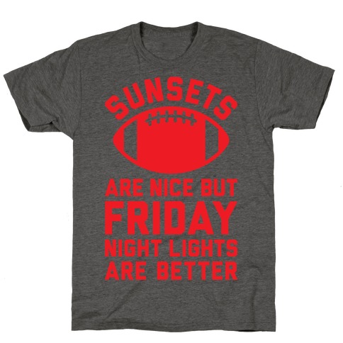 Sunsets And Friday Night Lights T-Shirt