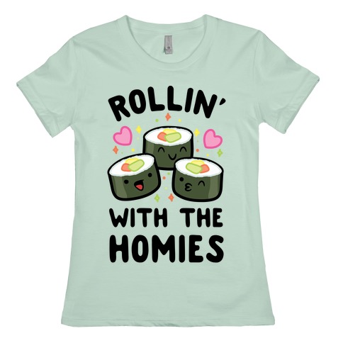 rollin with my homies t shirt