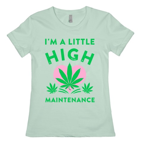 high maintenance t shirt