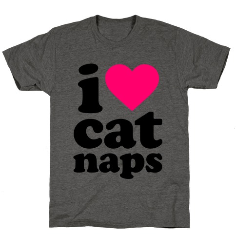I Love Cat Naps T-Shirt
