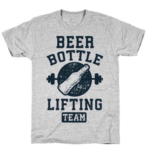 Beer Bottle Lifting Team T-Shirt