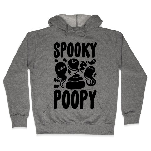 Spooky Poopy Hooded Sweatshirt