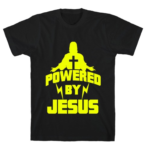Powered By Jesus T-Shirt