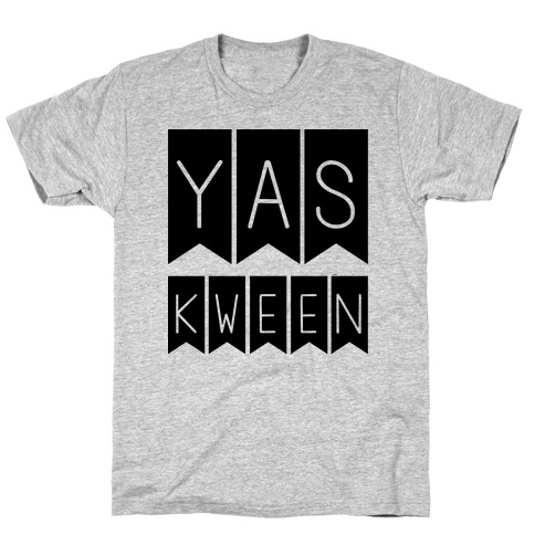 Yas Kween T-Shirt