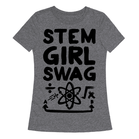 Stem Girl Swag Tshirt Human