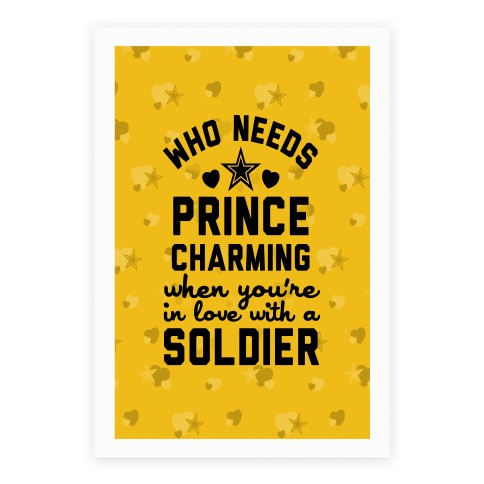 Who Needs Prince Charming? (Army) Poster
