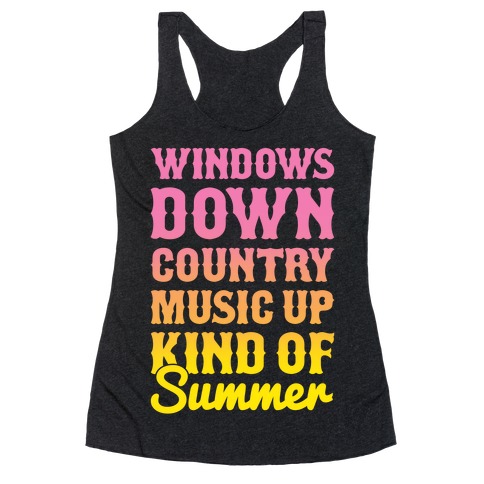Windows Down Country Music Up Racerback Tank Top
