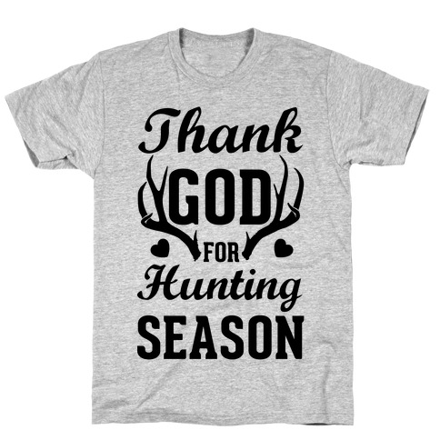 Thank God For Hunting Season T-Shirt