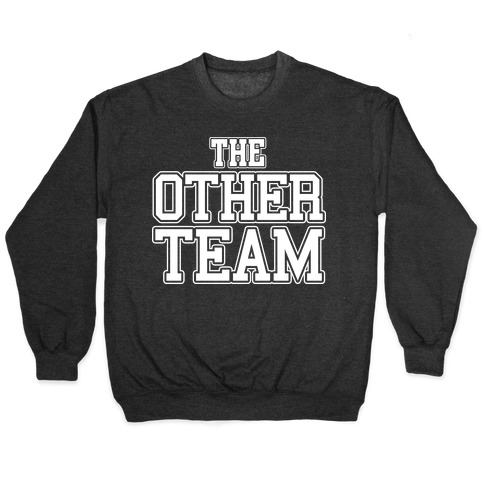 The Other Team Pullover