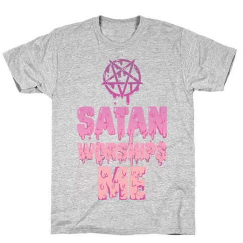 Satan Worships Me T-Shirts | LookHUMAN