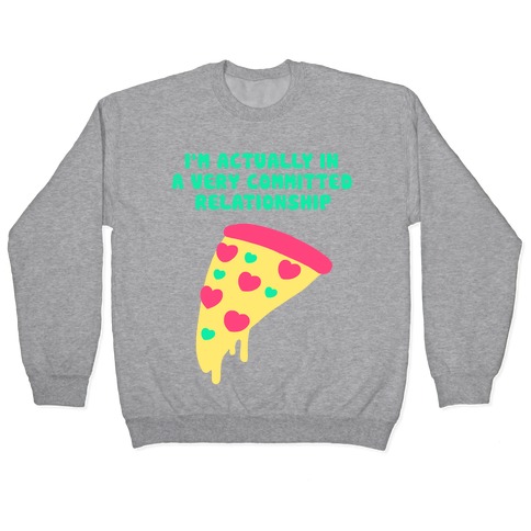 Pizza Relationship Pullover