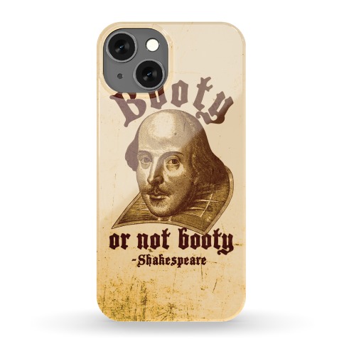 Booty Or Not Booty Phone Case