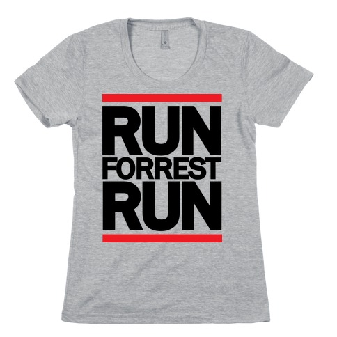 Run Forrest Run Womens T-Shirt