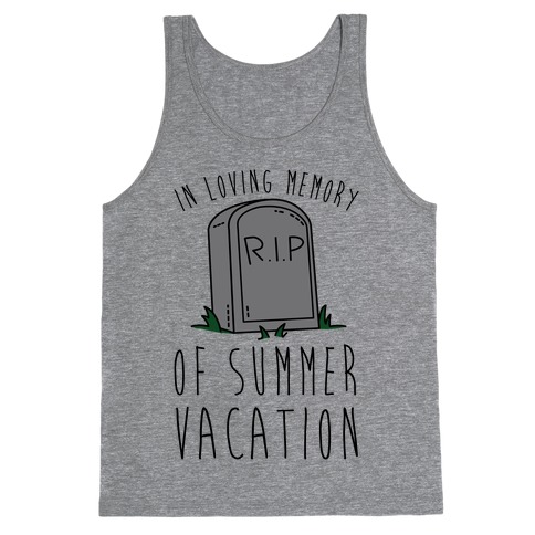 In Loving Memory Of Summer Vacation Tank Top