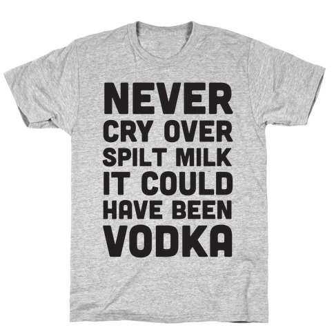 Milk might be good for your bones but you need vodka to get through your da...