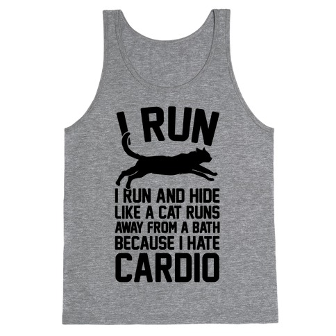 I Run Like A Cat Tank Top