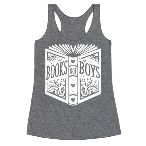 Books Not Boys Racerback Tank Top
