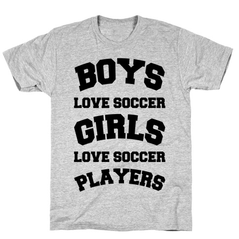 Boys and Girls Love Soccer T-Shirt