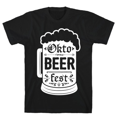 Okto-BEER-fest T-Shirt