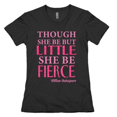 Little But Fierce (Gym Diva) Womens T-Shirt